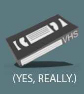 VHS - Because Some Things Never Released on DVD